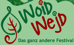 Woid Wejd - Das ganz andere Festival